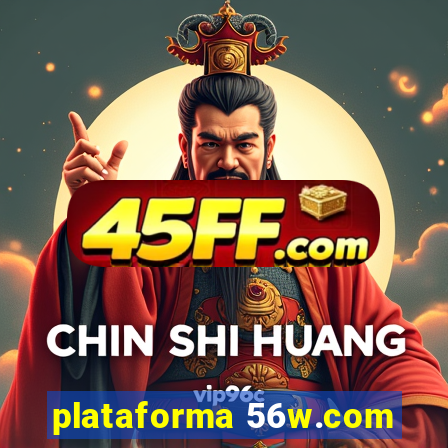 plataforma 56w.com